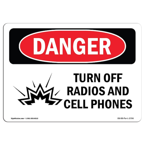 Safety Sign, OSHA Danger, 3.5" Height, Turn Off Radios And Cell Phones, Landscape, 10PK